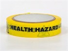 Adhesive Tape - HEALTH HAZARD -  DO NOT TOUCH